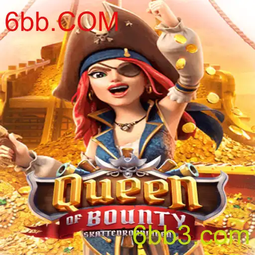 Descubra o Fascinante Mundo de QueenofBounty com 6bb.COM